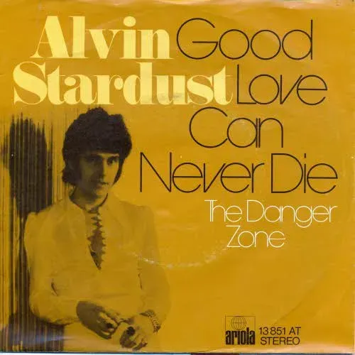 Stardust Alvin - Good love can never die