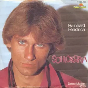 Fendrich Rainhard - Schickeria (nur Cover)