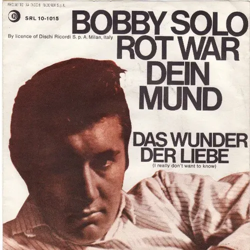Solo Bobby - Rot war dein Mund (nur Cover - CH)