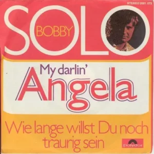 Solo Bobby - My darlin' Angela (nur Cover)