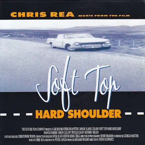 Rea Chris - Soft top, hard shoulder