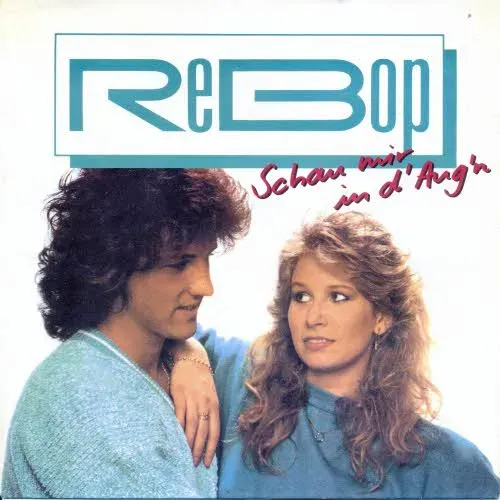 Rebop - Schau mir in d'Aug'n (nur Cover)