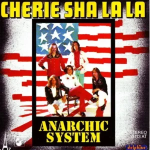 Anarchic System - Cherie Sha la la (nur Cover)
