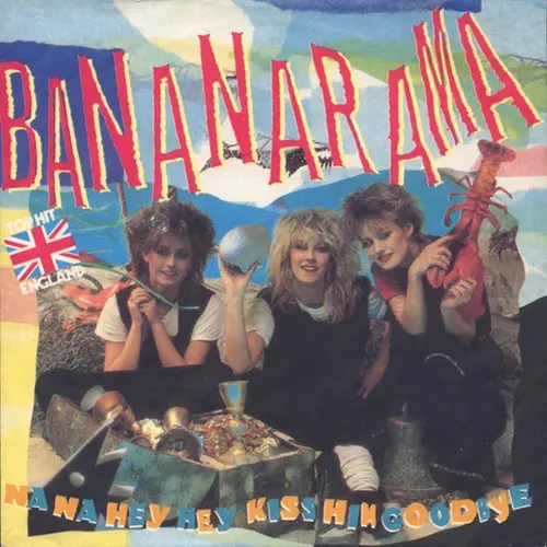 Bananarama - Na na hey hey kiss him goodbye (nur Cover)