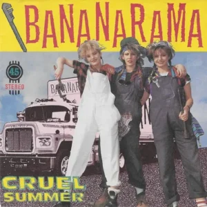 Bananarama - Cruel summer (nur Cover)