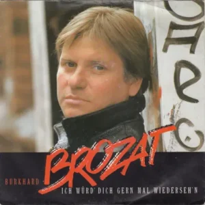 Brozat Burkhard - Ich würd' dich gern mal wiederseh'n (nur Cover)