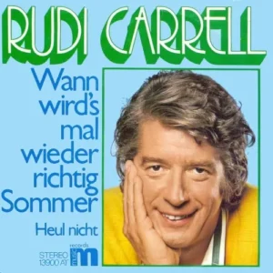 Carrell Rudi - Wann wird's mal wieder richtig Sommer (AK)