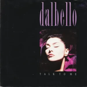 Dalbello - Talk to me (AK)