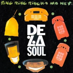 De la Soul - Ring ring ring (ha ha hey) (nur Cover)