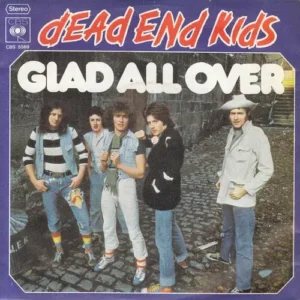 Dead end Kids - Glad all over (nur Cover)