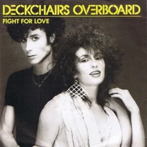 Deckchairs Overboard - Fight for love (nur Cover)