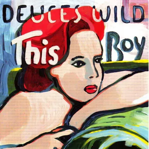 Deuces Wild - This boy (nur Cover)