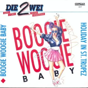 Die Zwei (D'oro Gino & Sebastian Peter) - Boogie Woogie Baby (nur Cover)