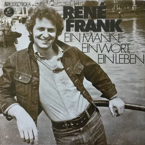Frank Rene - Ein Mann, ein Wort, ein Leben