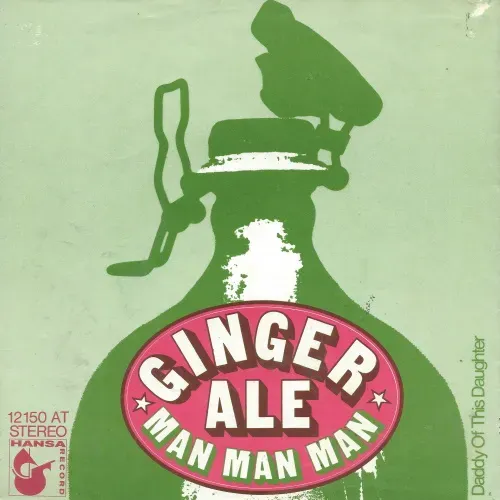 Ginger Ale - Man man man (nur Cover)