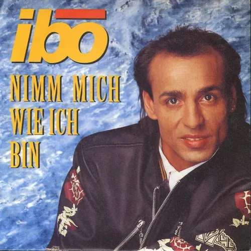 Ibo - Nimm mich wie ich bin (nur Cover)