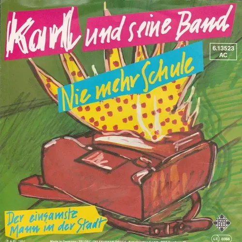 Karl & Band - Nie mehr Schule