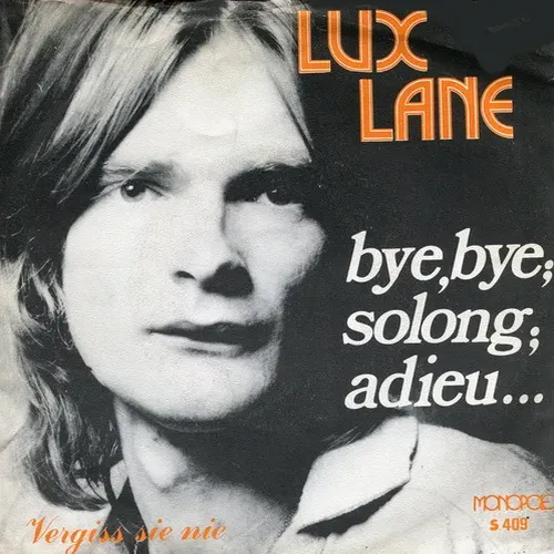 Lux Lane - Bye, bye, solong adieu (BELG)