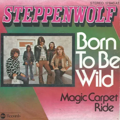 Steppenwolf - Born to be wild (nur Cover-RI)
