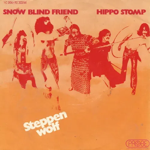 Steppenwolf - Snow blind friend (nur Cover)