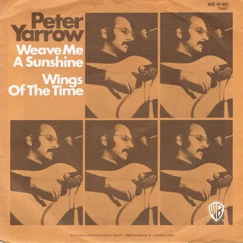Yarrow Peter - Weave me a sunshine (nur Cover)