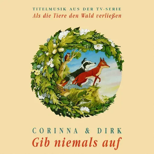 Corinna & Dirk - Gib niemals auf