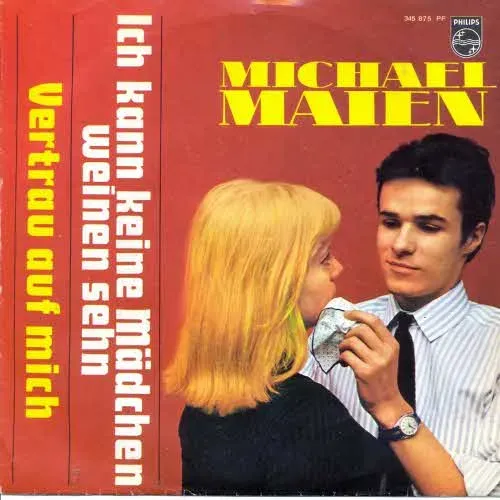 Maien Michael - Ich kann keine Mädchen weinen sehn