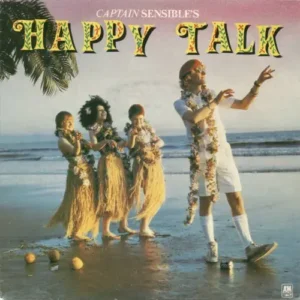 Captain Sensible - Happy talk (nur Cover-NL)