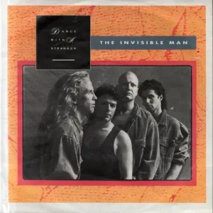 Dance with A Stranger - The invisible man (nur Cover)