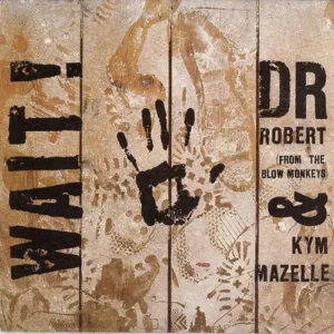 Dr. Robert & Mazelle Kym - Wait (nur Cover)