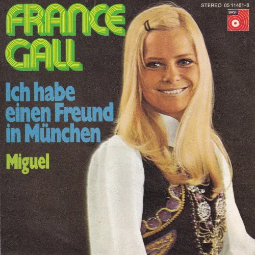 Gall France - Ich habe einen Freund in München (nur Cover)