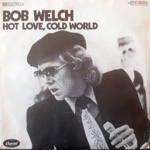 Welch Bob - Hot love, cold world (nur Cover)