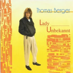 Berger Thomas - Lady Unbekannt