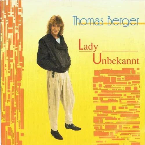 Berger Thomas - Lady Unbekannt