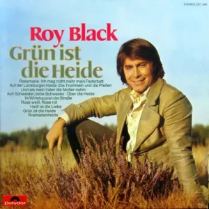 Black Roy - Grün ist die Heide (LP)