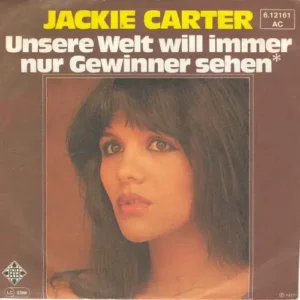 Carter Jackie - Unsere Welt will immer nur Gewinner sehen