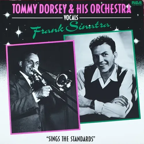 Dorsey Tommy & His Orchestra Vocals Sinatra Frank - Sings the standards (LP-RI)