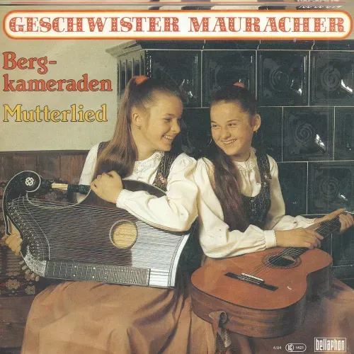 Geschwister Mauracher - Bergkameraden