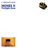 P. Moses - Twilight Zone (Maxi-Single)
