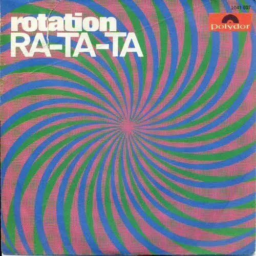 Rotation - Ra-Ta-Ta (nur Cover)