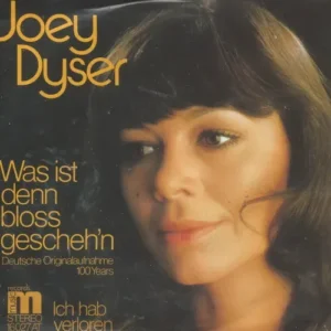 Dyser Joey - Was ist denn bloss gescheh'n