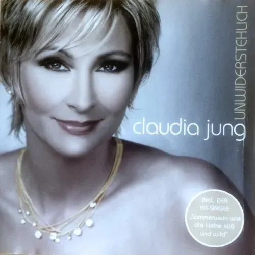 Jung Claudia - Unwiderstehlich (CD)