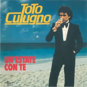 Cutugno Toto - Un'estate con te (IT)
