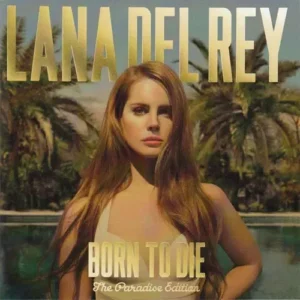 Del Rey Lana - Born to die (2 x CD - Paradise Edition)