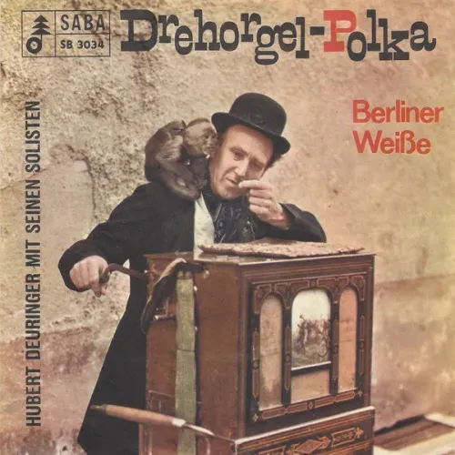 Deuringer Hubert - Drehorgel-Polka (nur Cover)