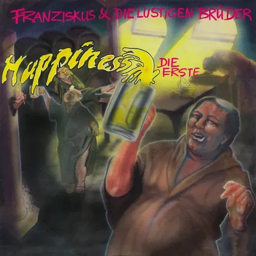 Franziskus & Lustigen Brüder - Happiness