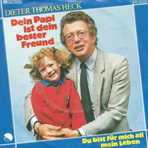 Heck Dieter Thomas - Dein Papi ist dein bester Freund