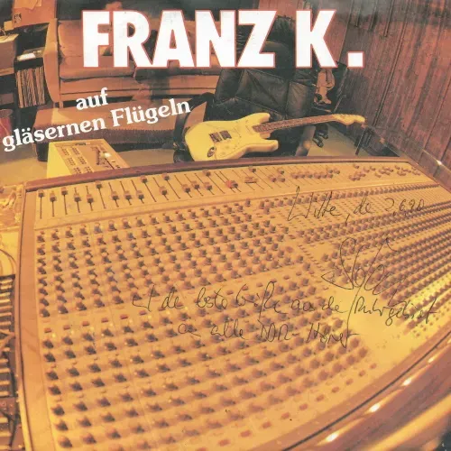 K. Franz - Auf gläsernen Flügeln (mit Autogramm)