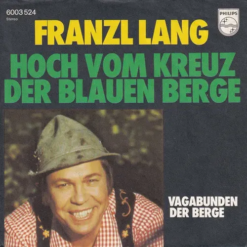 Lang Franzl - Hoch vom Kreuz der blauen Berge (nur Cover)