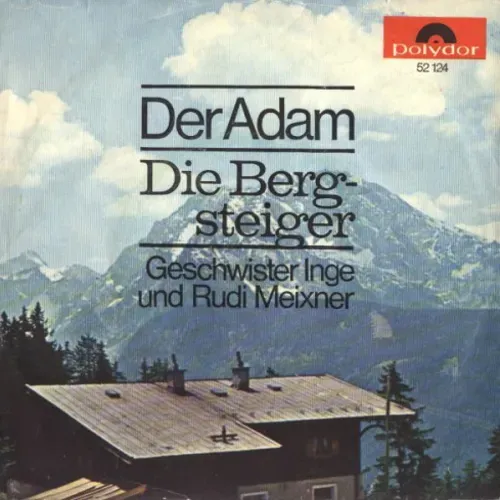 Geschwister Meixner Inge und Rudi - Der Adam (AT)